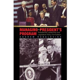 Managing the President's Program