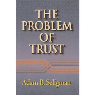 The Problem of Trust