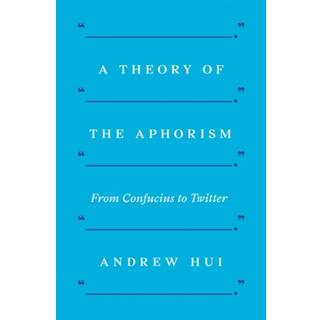 A Theory of the Aphorism
