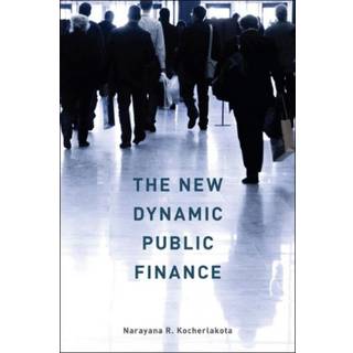 The New Dynamic Public Finance