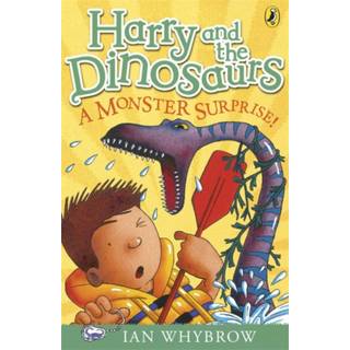 Harry and the Dinosaurs: A Monster Surprise!