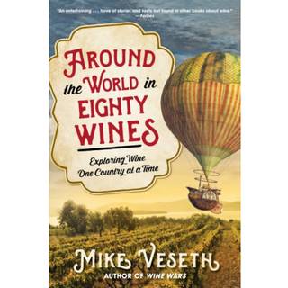 Around the World in Eighty Wines