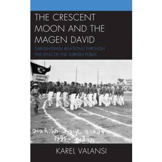 The Crescent Moon and the Magen David