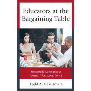Educators at the Bargaining Table