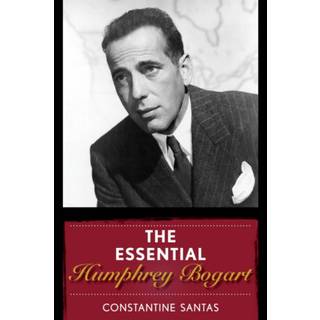 The Essential Humphrey Bogart