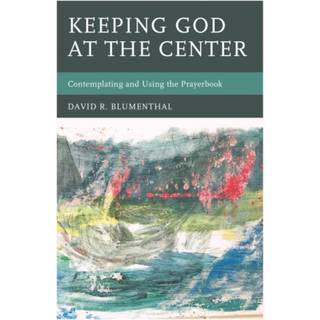 Keeping God at the Center