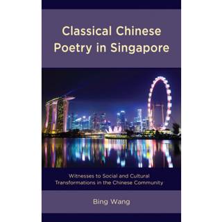 Classical Chinese Poetry in Singapore