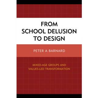 From School Delusion to Design