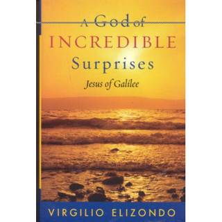 A God of Incredible Surprises