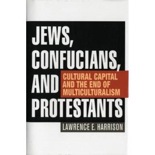 Jews, Confucians, and Protestants