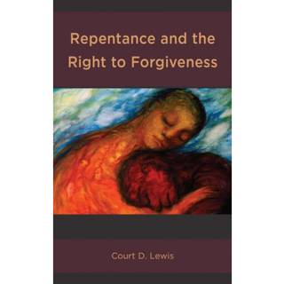 Repentance and the Right to Forgiveness