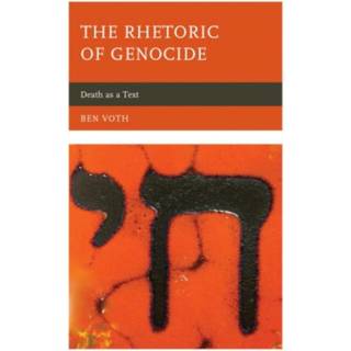 The Rhetoric of Genocide