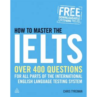 How to Master the IELTS
