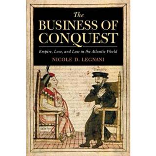 The Business of Conquest