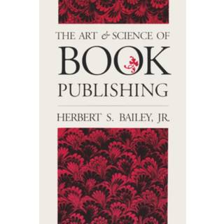 The Art and Science of Book Publishing