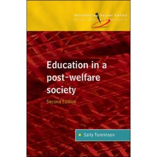Education in a Post Welfare Society