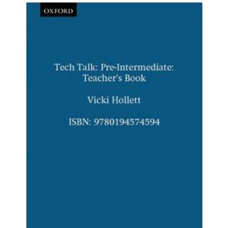 Tech Talk Pre-Intermediate: Teacher's Book