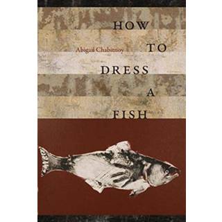 How to Dress a Fish