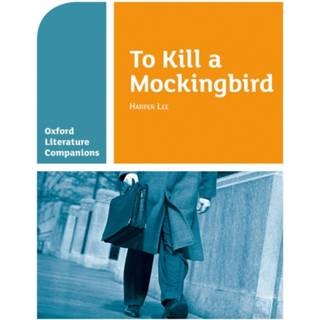 Oxford Literature Companions: To Kill a Mockingbird