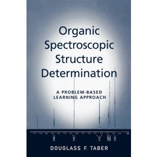 Organic Spectroscopic Structure Determination (4, 2007) | Douglass F. Taber