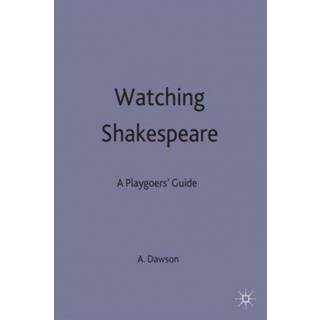 Watching Shakespeare