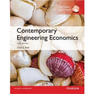 Contemporary Engineering Economics, Global Edition + MyLab Engineering with Pearson eText (Package) (0, 2016) | Chan Park
