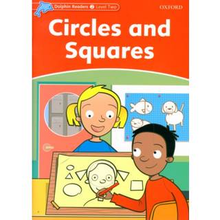 Dolphin Readers: Level 2: Circles and Squares