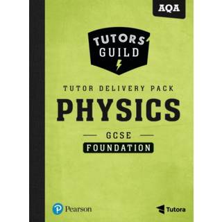Tutors' Guild AQA GCSE (9-1) Physics Foundation Tutor Delivery Pack