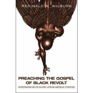 Preaching the Gospel of Black Revolt