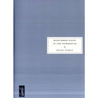 Midsummer Night in the Workhouse