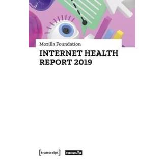 Internet Health Report 2019