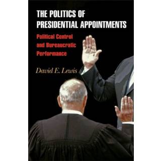 The Politics of Presidential Appointments
