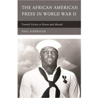 The African American Press in World War II