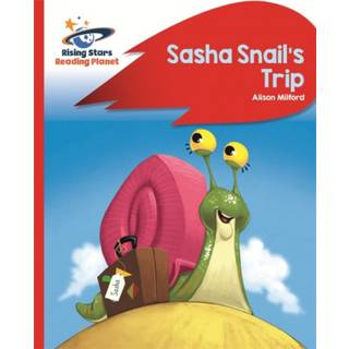 Reading Planet - Sasha Snail's Trip - Red B: Rocket Phonics