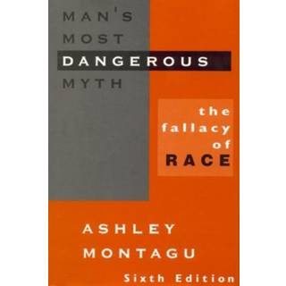 Man's Most Dangerous Myth