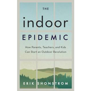 The Indoor Epidemic