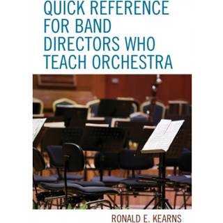 Quick Reference for Band Directors Who Teach Orchestra