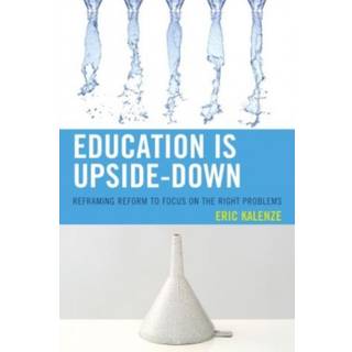 Education Is Upside-Down