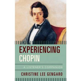Experiencing Chopin