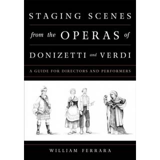 Staging Scenes from the Operas of Donizetti and Verdi