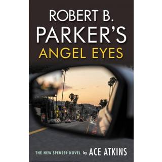Robert B. Parker's Angel Eyes