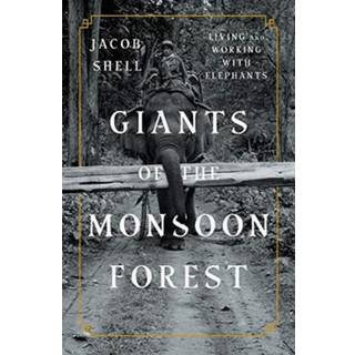 Giants of the Monsoon Forest