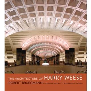 The Architecture of Harry Weese