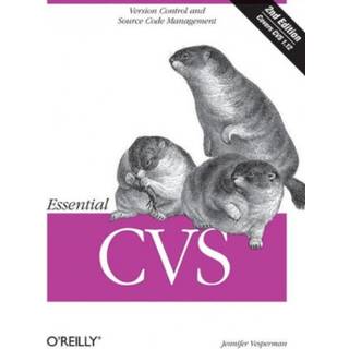 Essential CVS 2e (4, 2006) | Jennifer Vesperman