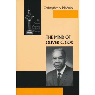 The Mind of Oliver C. Cox