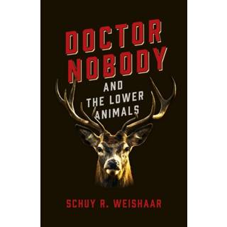 Doctor Nobody and the Lower Animals