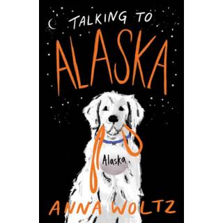 Talking to Alaska