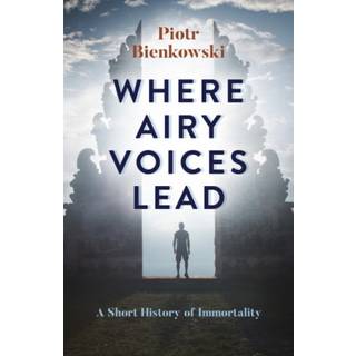 Where Airy Voices Lead