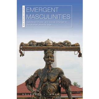 Emergent Masculinities