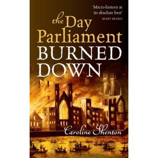 The Day Parliament Burned Down